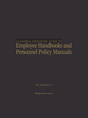 cover image of California Employers' Guide to Employee Handbooks and Personnel Policy Manuals
